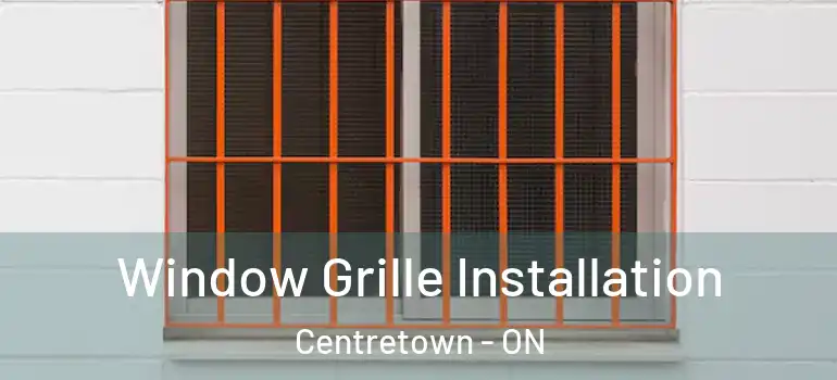 Window Grille Installation Centretown - ON