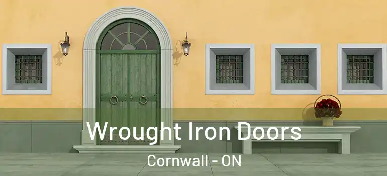 Wrought Iron Doors Cornwall - ON